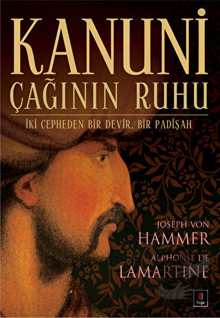 Kanuni Çağının Ruh - Alphonse de Lamartine - Kapı Yayınları - Fiyatı -