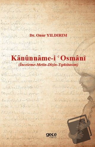 Kanunname-i Osmani - Onur Yıldırım - Gece Kitaplığı - Fiyatı - Yorumla