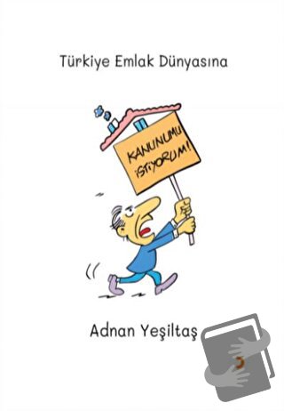 Kanunumu İstiyorum - Adnan Yeşiltaş - Cinius Yayınları - Fiyatı - Yoru