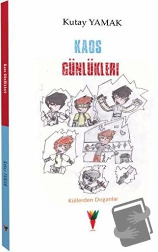 Kaos Günlükleri - Kutay Yamak - Kırmızı Havuç Yayınları - Fiyatı - Yor