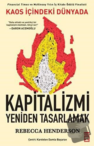 Kaos İçindeki Dünyada Kapitalizmi Yeniden Tasarlamak - Rebecca M. Hend