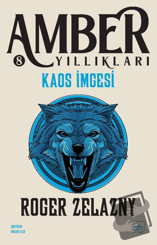 Kaos İmgesi - Amber Yıllıkları 8. Kitap - Roger Zelazny - İthaki Yayın