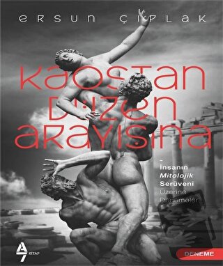 Kaostan Düzen Arayışına - Ersun Çıplak - A7 Kitap - Fiyatı - Yorumları