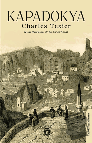 Kapadokya - Charles Texier - Dorlion Yayınları - Fiyatı - Yorumları - 