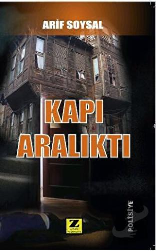 Kapı Aralıktı - Arif Soysal - Zinde Yayıncılık - Fiyatı - Yorumları - 