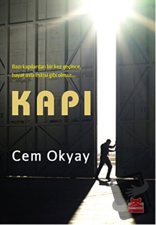 Kapı - Cem Okyay - Kırmızı Kedi Yayınevi - Fiyatı - Yorumları - Satın 