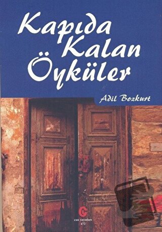 Kapıda Kalan Öyküler - Adil Bozkurt - Can Yayınları (Ali Adil Atalay) 