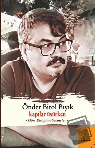 Kapılar Üşürken - Önder Birol Bıyık - Şey Kitap - Fiyatı - Yorumları -