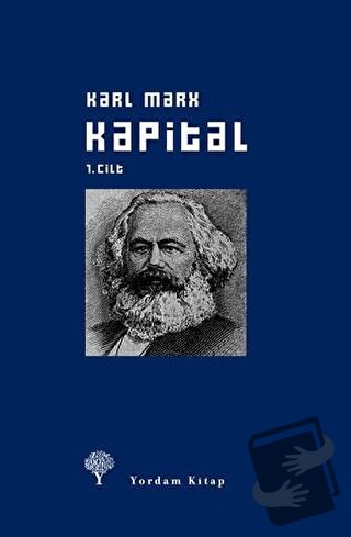 Kapital Cilt:1 (Ciltli) - Karl Marx - Yordam Kitap - Fiyatı - Yorumlar