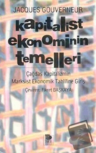 Kapitalist Ekonominin Temelleri - Jacques Gouverneur - İmge Kitabevi Y