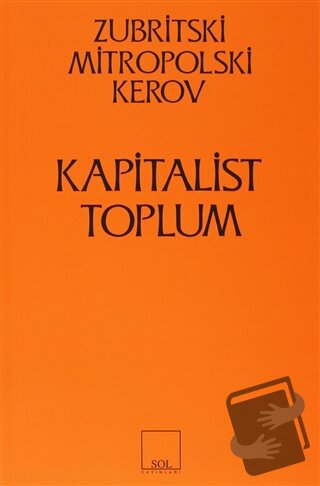 Kapitalist Toplum - Kerov - Sol ve Onur Yayınları - Fiyatı - Yorumları