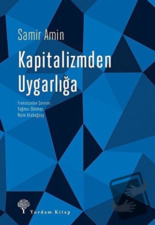 Kapitalizmden Uygarlığa - Samir Amin - Yordam Kitap - Fiyatı - Yorumla