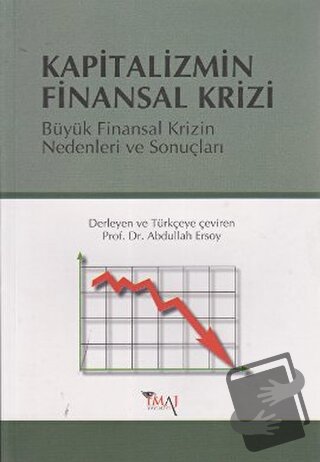 Kapitalizmin Finansal Krizi - Abdullah Ersoy - İmaj Yayıncılık - Fiyat