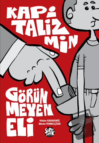 Kapitalizmin Görünmeyen Eli - Hakan Karadeniz - Süpersonik Komiks - Fi