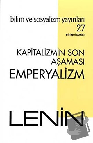 Kapitalizmin Son Aşaması: Emperyalizm - Vladimir İlyiç Lenin - Bilim v