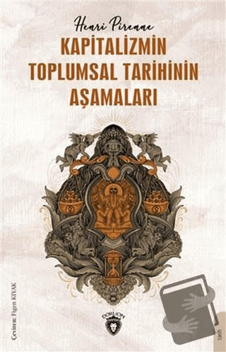 Kapitalizmin Toplumsal Tarihinin Aşamaları - Henri Pirenne - Dorlion Y