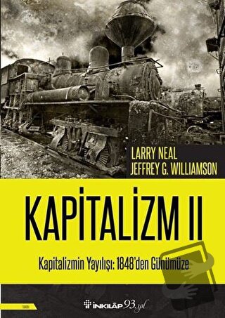 Kapitalizmin Yayılışı: 1848'den Günümüze - Kapitalizm 2 - Jeffrey G. W