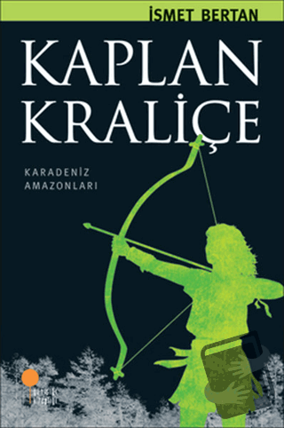 Kaplan Kraliçe - İsmet Bertan - Günışığı Kitaplığı - Fiyatı - Yorumlar