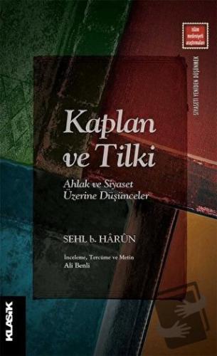 Kaplan ve Tilki - Sehl b. Harun - Klasik Yayınları - Fiyatı - Yorumlar