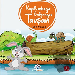 Kaplumbağa Salyangoz ve Tavşan - Eda Urhan - Mavi Nefes Yayınları - Fi