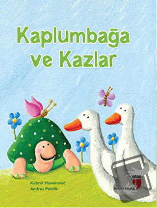 Kaplumbağa ve Kazlar - Andrea Petrlik - EDAM - Fiyatı - Yorumları - Sa