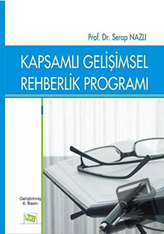 Kapsamlı Gelişimsel Rehberlik Programı - Serap Nazlı - Anı Yayıncılık 