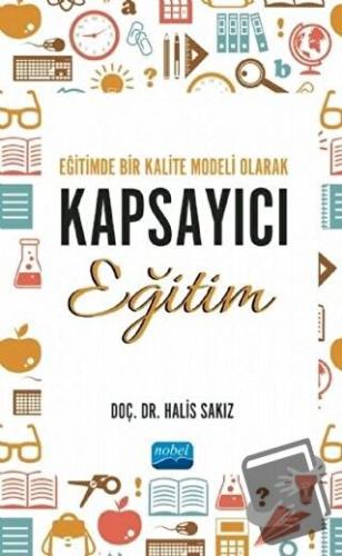 Kapsayıcı Eğitim - Halis Sakız - Nobel Akademik Yayıncılık - Fiyatı - 