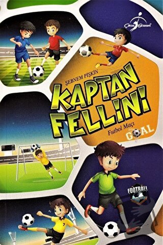 Kaptan Fellini - Futbol Maçı - Şebnem Pişkin - Çocuk Gezegeni - Fiyatı