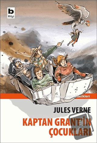 Kaptan Grant'in Çocukları - Jules Verne - Bilgi Yayınevi - Fiyatı - Yo