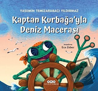 Kaptan Kurbağa’yla Deniz Macerası - Yasemin Temizarabacı Yıldırmaz - Y