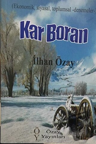 Kar Boran - İlhan Özay - Özay Yayınları - Fiyatı - Yorumları - Satın A