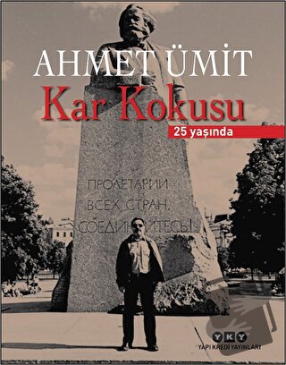 Kar Kokusu - 25 Yaşında (Numaralı Özel Baskı) (Ciltli) - Ahmet Ümit - 