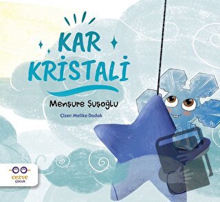 Kar Kristali - Menşure Şuşoğlu - Cezve Çocuk - Fiyatı - Yorumları - Sa