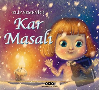 Kar Masalı - Elif Yemenici - Yapı Kredi Yayınları - Fiyatı - Yorumları