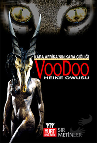 Kara Afrika’nın Kara Çığlığı Voodoo - Heike Owusu - Yurt Kitap Yayın -