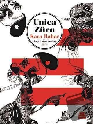 Kara Bahar - Unica Zürn - Kırmızı Kedi Yayınevi - Fiyatı - Yorumları -