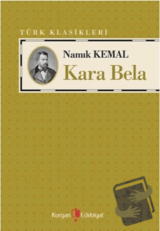 Kara Bela - Namık Kemal - Kurgan Edebiyat - Fiyatı - Yorumları - Satın