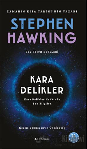 Kara Delikler - Stephen Hawking - Alfa Yayınları - Fiyatı - Yorumları 