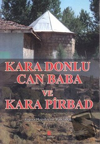 Kara Donlu Can Baba ve Kara Pirbad - Ali Adil Atalay Vaktidolu - Can Y