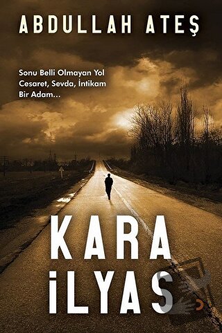 Kara İlyas - H. Abdullah Ateş - Cinius Yayınları - Fiyatı - Yorumları 