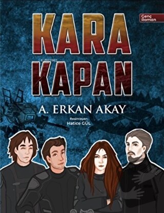 Kara Kapan - A. Erkan Akay - Tıfıl Kitap - Fiyatı - Yorumları - Satın 