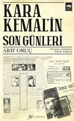 Kara Kemal'in Son Günleri - Arif Oruç - Ötüken Neşriyat - Fiyatı - Yor