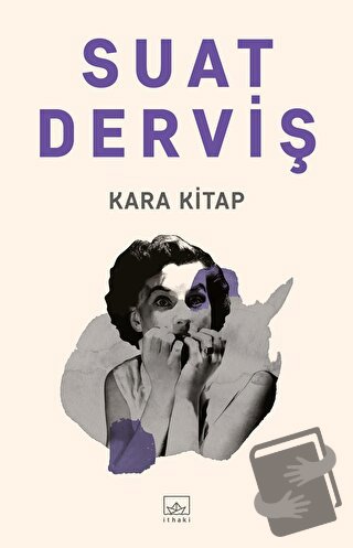 Kara Kitap - Suat Derviş - İthaki Yayınları - Fiyatı - Yorumları - Sat