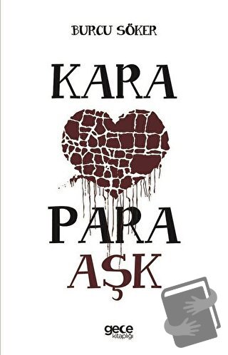 Kara Para Aşk - Burcu Söker - Gece Kitaplığı - Fiyatı - Yorumları - Sa