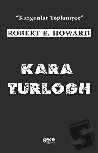 Kara Turlogh - Robert E. Howard - Gece Kitaplığı - Fiyatı - Yorumları 