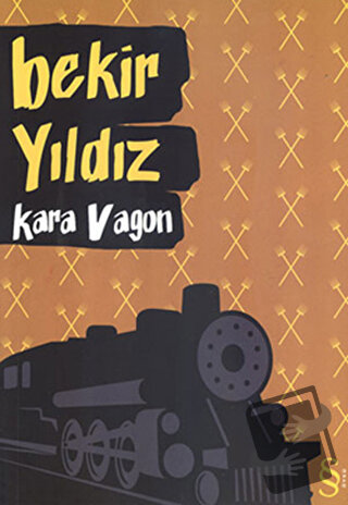 Kara Vagon - Bekir Yıldız - Everest Yayınları - Fiyatı - Yorumları - S