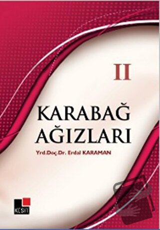 Karabağ Ağızları 2 - Erdal Karaman - Kesit Yayınları - Fiyatı - Yoruml