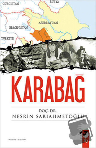 Karabağ (Ciltli) - Nesrin Sarıahmetoğlu Karagür - IQ Kültür Sanat Yayı