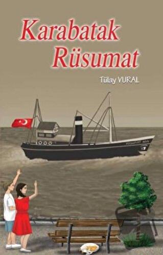 Karabatak Rüsumat - Tülay Vural - Tunç Yayıncılık - Fiyatı - Yorumları