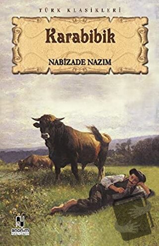 Karabibik - Nabizade Nazım - Anonim Yayıncılık - Fiyatı - Yorumları - 